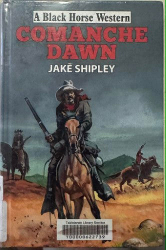 Jake Shipley - Commanche Dawn (Hardcover)