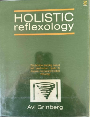 Avi Grinberg - Holistic Reflexology (Hardcover)