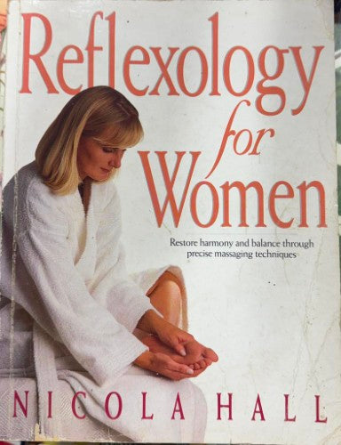 Nicola Hall - Reflexology For Women
