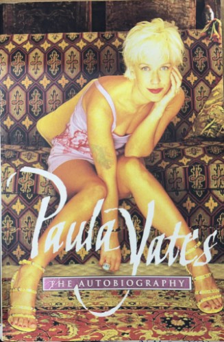 Paula Yates - The Autobiography