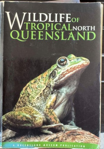 Queensland Museum Publication - Wildlife Of Tropical North Queensland