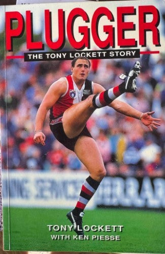 Tony Lockett / Ken Piesse - Plugger : The Tony Lockett Story