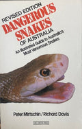 Peter Mirtschin / Richard Davis - Dangerous Snakes Of Australia (Hardcover)
