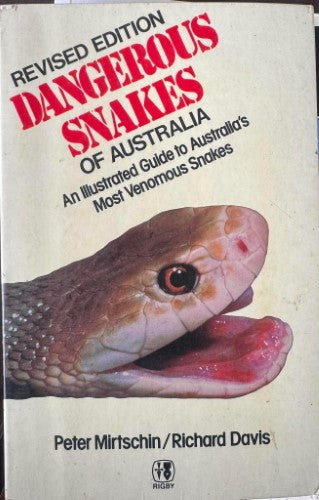 Peter Mirtschin / Richard Davis - Dangerous Snakes Of Australia
