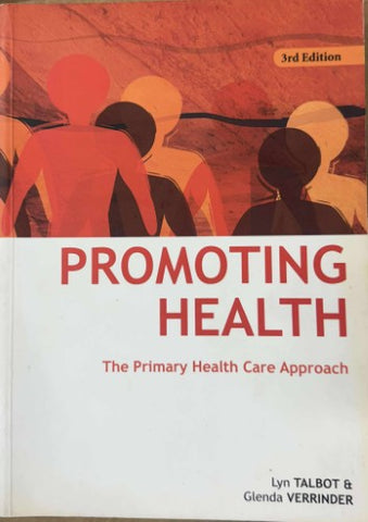 Lyn Talbot / Glenda Verrinder - Promoting Health - The Primary Health Care Approach