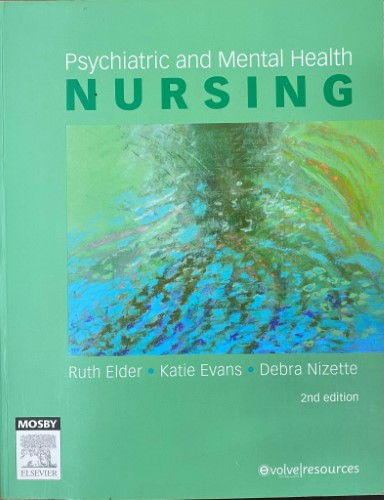 Ruth Elder / Katie Evans / Debra Nizette - Psychiatric & Mental Health Nursing