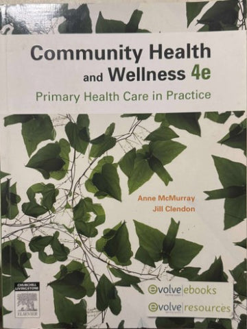 Anne McMurray / Jill Clendon - Community Health & Wellness (Fourth Edn)