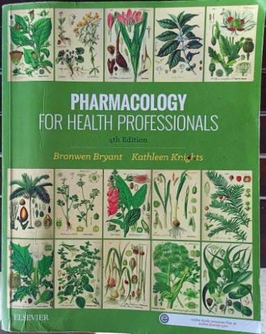 Bronwen Bryant / Kathleen Knights - Pharmacology For Health Professionals (4th Ed)