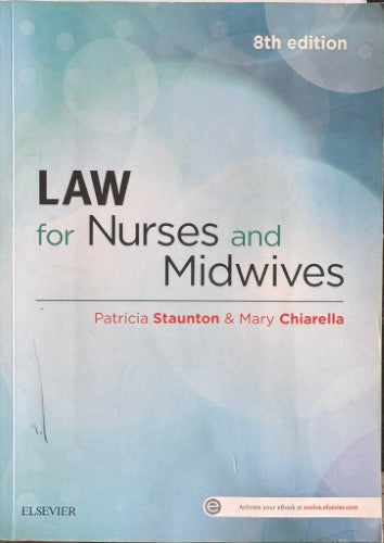Patricia Staunton / Mary Chiarella - Law For Nurses And Midwives (8th Edn)