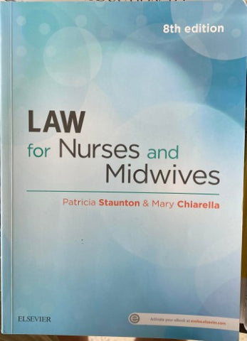 Patricia Staunton / Mary Chiarella - Law For Nurses And Midwives (8th Edn)