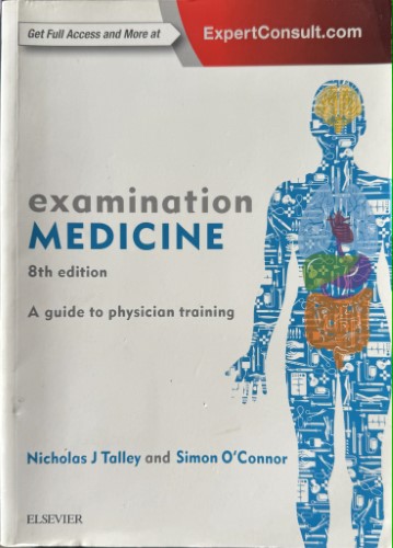 Nicolas Talley / Simon O'Connor - Examination Medicine (8th Edn)