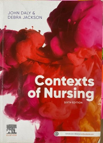 John Daly / Debra Jackson - Contexts Of Nursing (Sixth Ed)