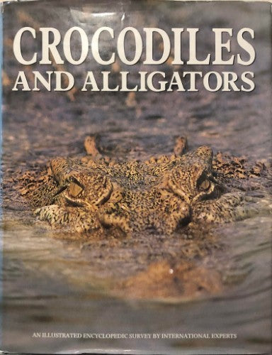 Charles Ross (Editor) - Crocodiles and Alligators (Hardcover)