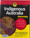 Larissa Behrendt - Indigenous Australia For Dummies