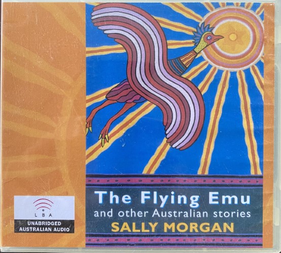 Sally Morgan - The Flying Emu & Other Australian Stories (CD)