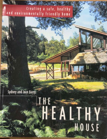 Sydney & Joan Baggs - The Healthy House