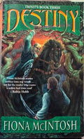 Fiona McIntosh - Trinity (Book 3) : Destiny