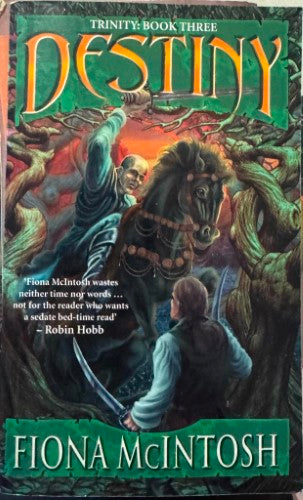 Fiona McIntosh - Trinity (Book 3) : Destiny