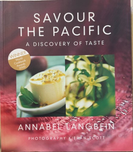 Annabel Langbein - Savour The Pacific