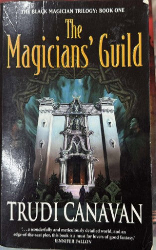 Trudi Canavan - The Magician's Guild - Book 1 Of The Black Magician Trilogy