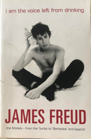 James Freud - I Am The Voice Left From Drinking