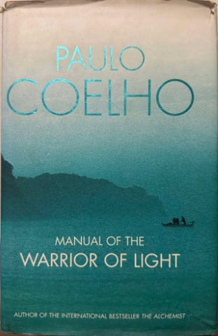Paulo Coelho - Manual  Of The Warrior Of Light (Hardcover)