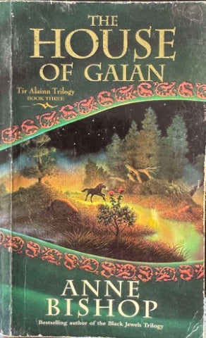 Anne Bishop - The House Of Gaian - The Alainn Trilogy (Book 3)