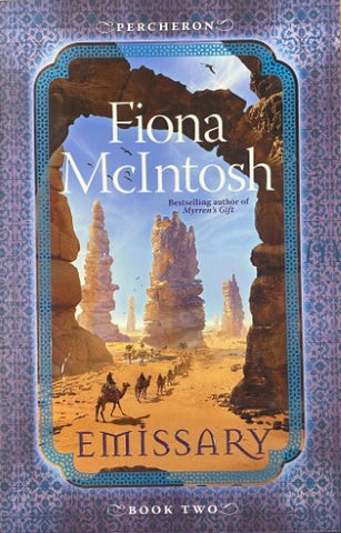 Fiona McIntosh - Percheron (Book Two) : Emissary