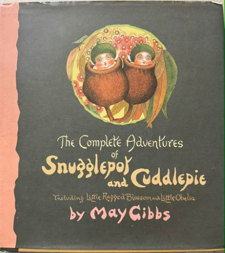 May Gibbs - The Adventures Of Snugglepot & Cuddlepie (Hardcover)