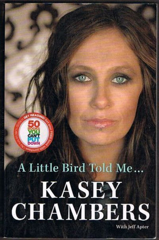 Kasey Chambers - A Little Bird Told Me …