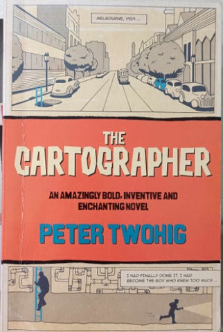 Peter Twohig - The Cartographer