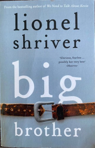 Lionel Shriver - Big Brother