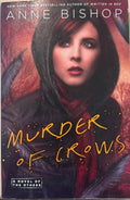 Anne Bishop - Murder Of Crows (A Novel Of The Others)
