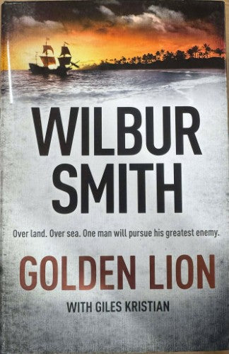 Wilbur Smith / Giles Kristian - Golden Lion (Hardcover)