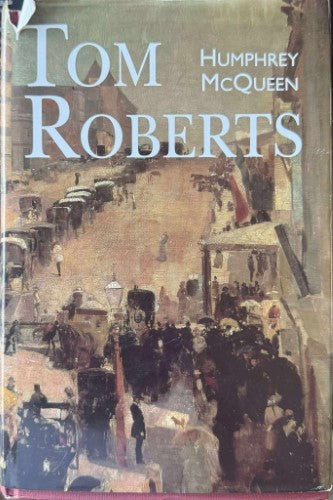 Humprey McQueen - Tom Roberts (Hardcover)