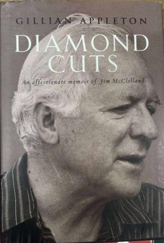 Gillian Appleton - Diamond Cuts : An Affectionate Memoir Of Jim McClelland (Hardcover)