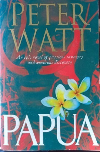 Peter Watt - Papua