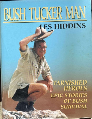 Les Hiddins - Bush Tucker Man (Hardcover)