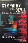 Sean Padraic / Trevor Haken - Sympathy For The Devil - Confessions Of A Corrupt Police Officer