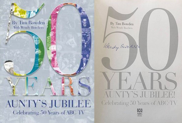 Tim Bowden / Wendy Borchers - 50 Years Auntys Jubilee (Hardcover)