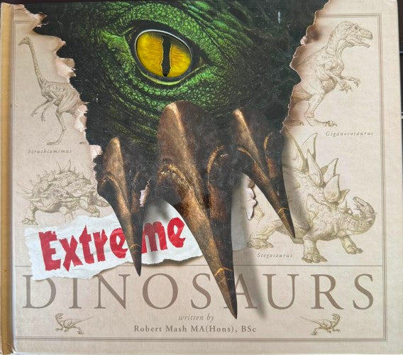 Robert Mash - Extreme Dinosaurs (Hardcover)