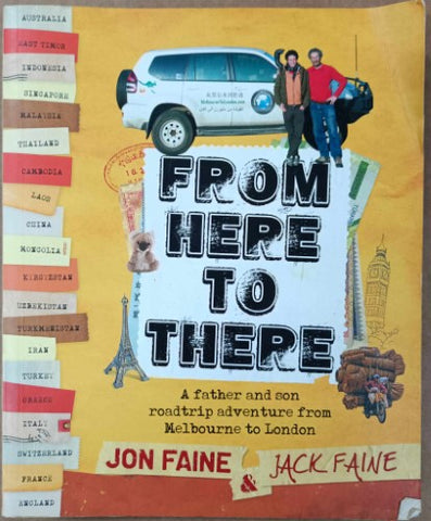 Jon Faine / Jack Faine - From Here To There