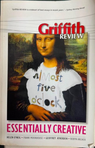 Griffith Review : Essentially Creative