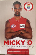 Michael O'Loughlin / Jim Main - Mickey O : Determination. Hard Work. And A Little Bit Of Magic.