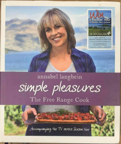 Annabel Langbien - Simple Pleasures : The Free Range Cook (Hardcover)
