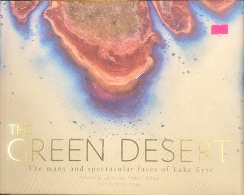 Peter Elfes - The Green Desert (Hardcover)