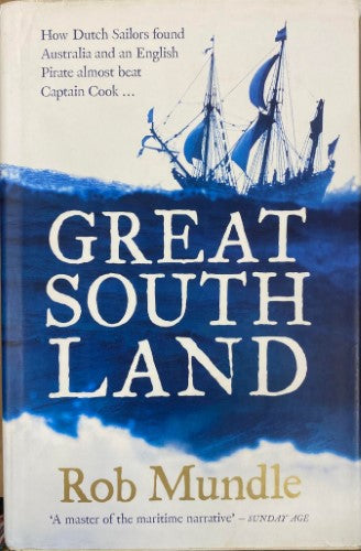 Rob Mundle - Great South Land (Hardcover)