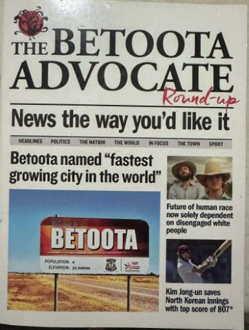 The Betoota Advocate - Round-Up
