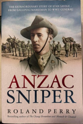 Roland Perry - ANZAC Sniper
