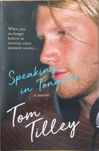 Tom Tilley - Speaking In Tongues